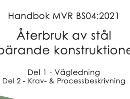 MVR BS04:2021 – Återbruk av stål i bärande konstruktioner